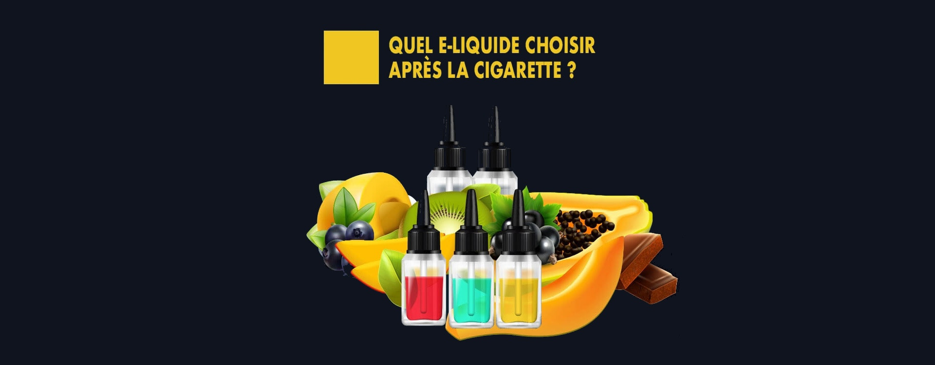 Je débute dans la vape. Quel e-liquide choisir ?