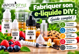 Fabriquer son e-liquide DIY : guide complet pour débuter, avec recettes et calculs